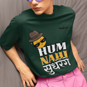 Bottle green 'Hum Nahi Sudhrenge' tee in large size, bringing a cool and quirky vibe. A fun and comfortable casual wear choice from PodLyft.