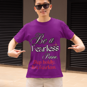 Fearless Statement Tee in Purple – A bold and motivational t-shirt displaying 'Be a Fearless Person' with 'Step boldly, live fearless.' A stylish choice for confident individuals, available at PodLyft.
