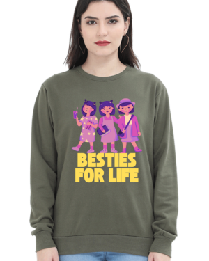 Besties for Life Women’s Sweatshirt