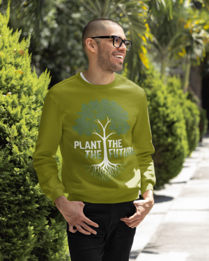 Men’s Plant the Future Sweatshirt: Inspired Styles | PodLyft