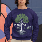 A man wearing a dark blue PodLyft Men's Plant the Future Sweatshirt, featuring a prominent tree design with roots and the text "PLANT THE FUTURE.