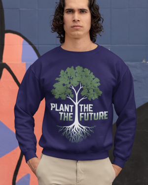 Men’s Plant the Future Sweatshirt: Inspired Styles | PodLyft