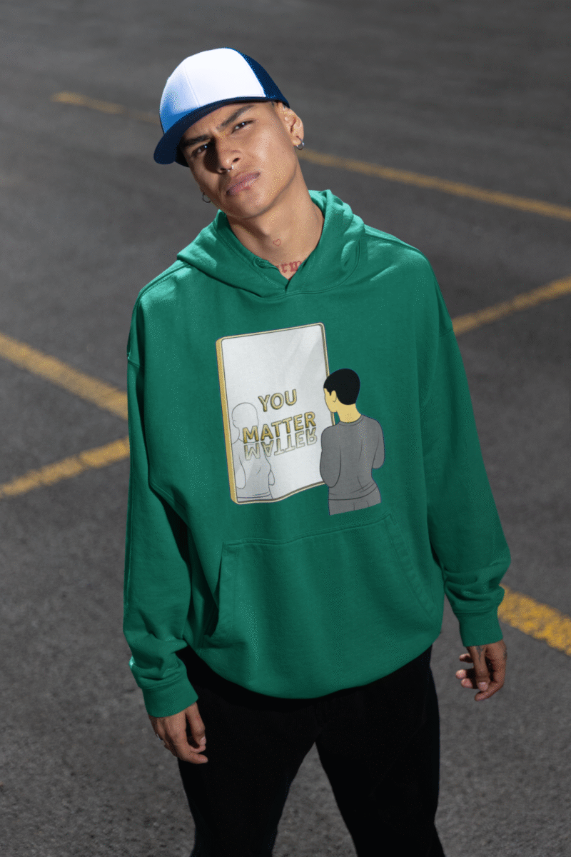 PodLyft You Matter Hoodie for Men in Bottle Green - Comfortable Graphic Hoodie with Positive Slogan, Great for Casual Outfits